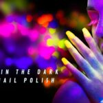Glow In The Dark Gel Nail Polish